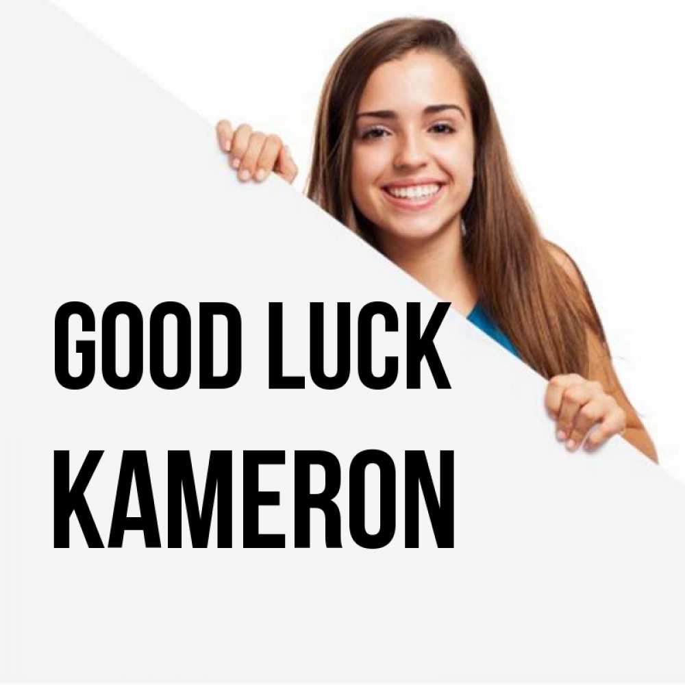 Greetings card с именем, Kameron Good luck пусть тебе сегодня повезет Greetings with text for free download 