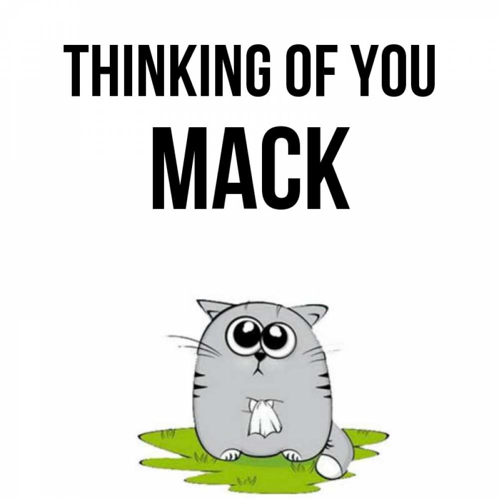 Greetings card с именем, Mack Thinking of you тоска с платочком Greetings with text for free download 