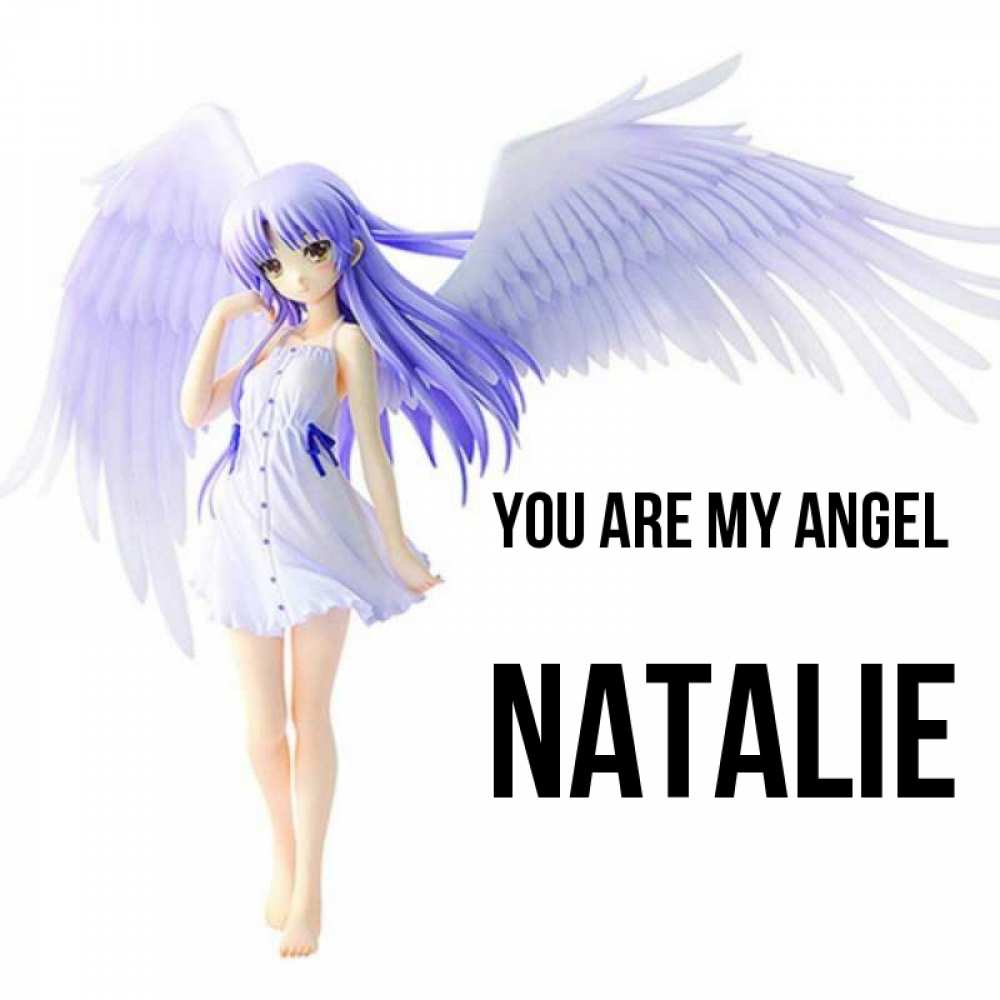 Greetings card с именем, Natalie You are my angel девушка ангел с фиолетовыми крыльями Greetings with text for free download 