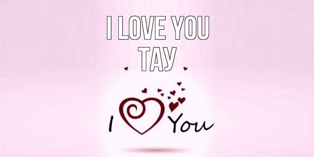 Greetings card с именем, ТАУ I love you сердце Greetings with text for free download 