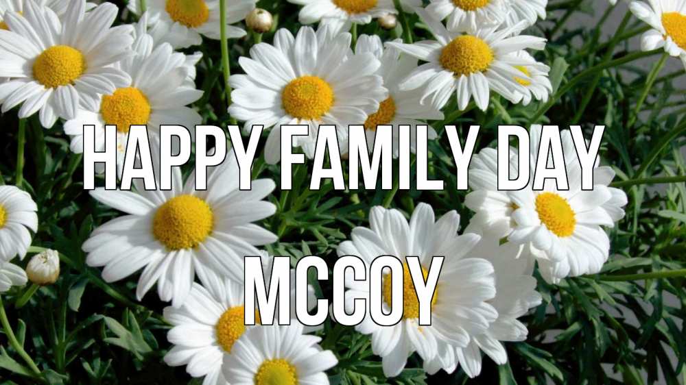 Greetings card с именем, Mccoy happy family day с днем семьи Greetings with text for free download 