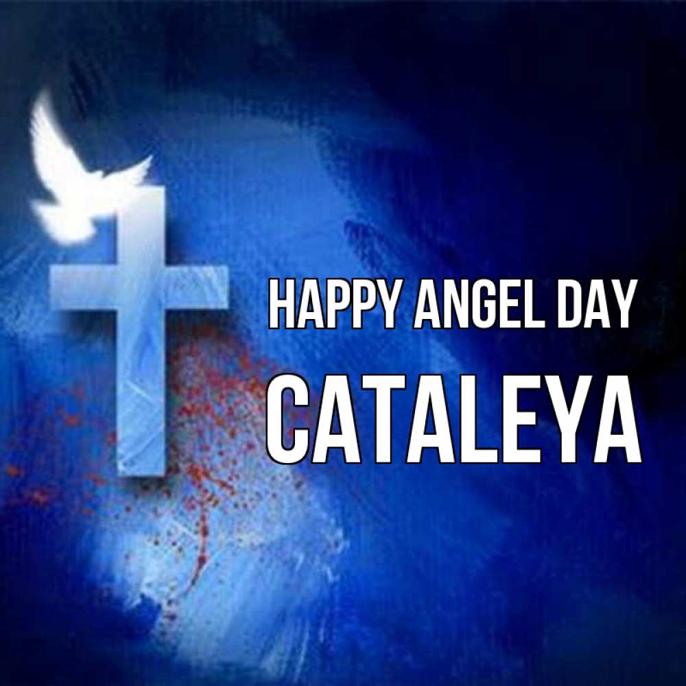 Greetings card с именем, Cataleya happy angel day Синий фон и птица Greetings with text for free download 
