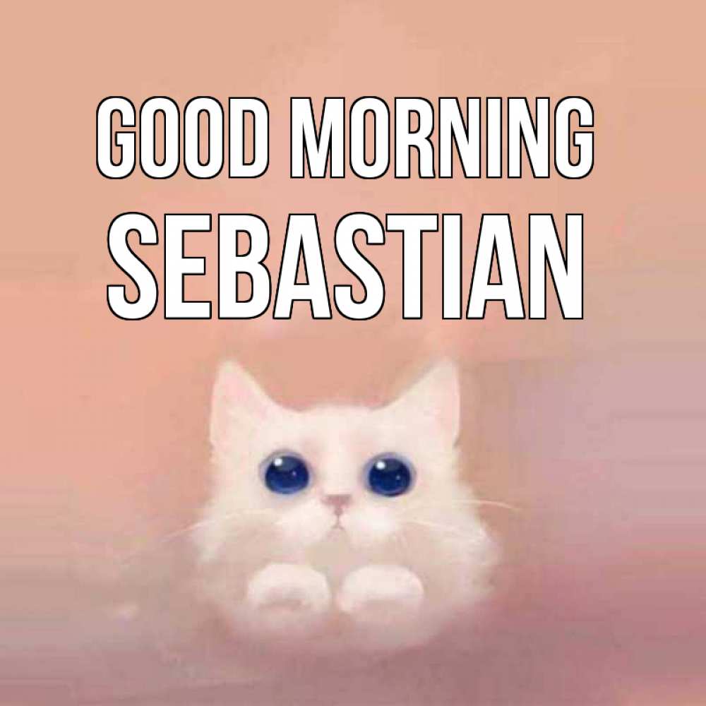 Greetings card с именем, Sebastian Good morning на розовом фоне Greetings with text for free download 