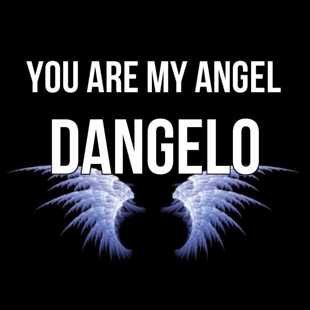 Greetings card с именем, Dangelo You are my angel ангельские крылья на черном фоне Greetings with text for free download 