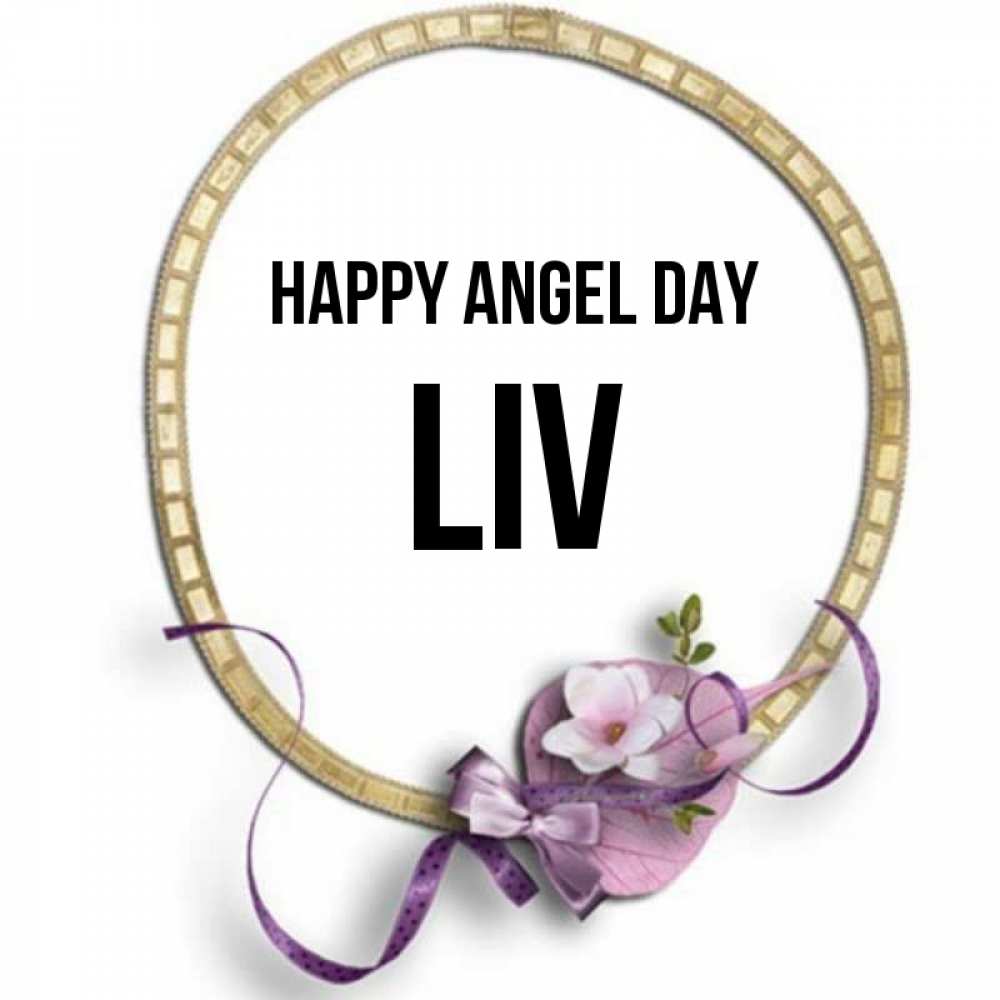 Greetings card с именем, Liv happy angel day золотая рамочка Greetings with text for free download 