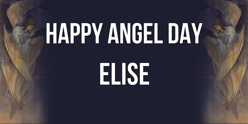 Greetings card с именем, Elise happy angel day день ангела Greetings with text for free download 