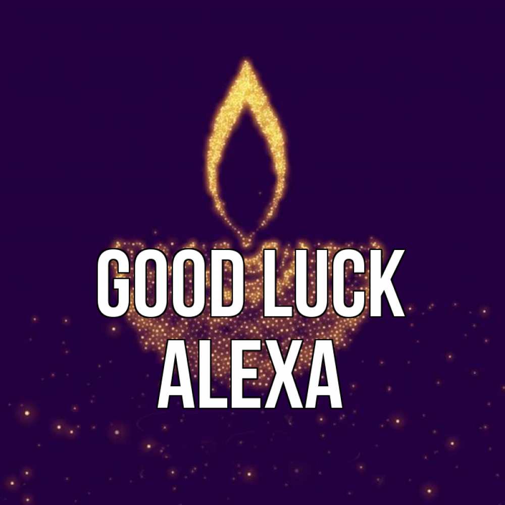 Greetings card с именем, Alexa Good luck пусть повезет 2 Greetings with text for free download 