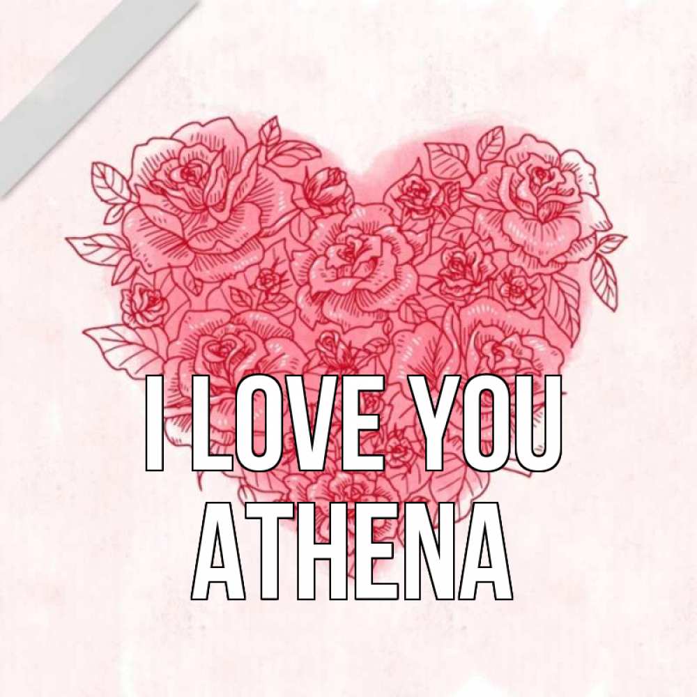 Greetings card с именем, Athena I love you узоры Greetings with text for free download 
