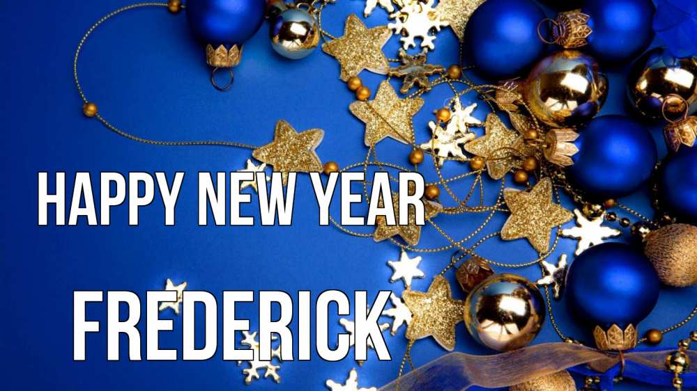 Greetings card с именем, Frederick Happy New Year ёлочные украшения Greetings with text for free download 