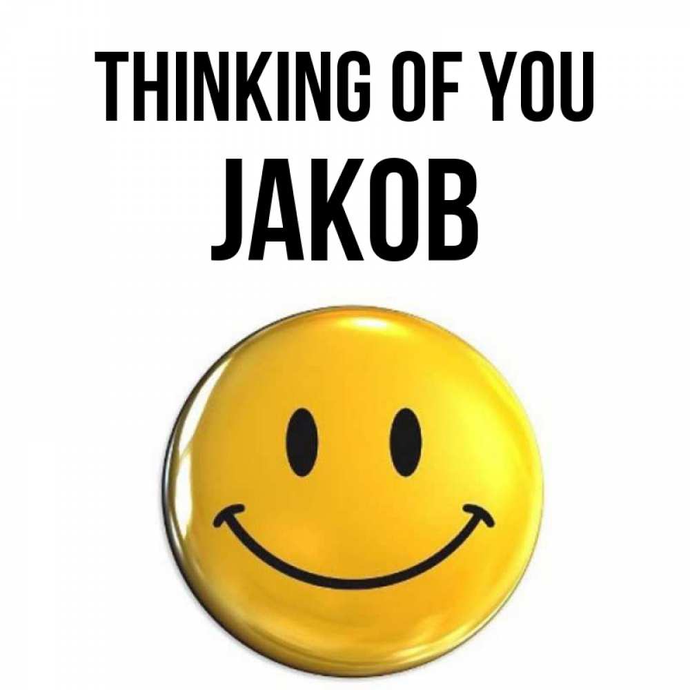 Greetings card с именем, Jakob Thinking of you создать открытку с подписью своими руками Greetings with text for free download 