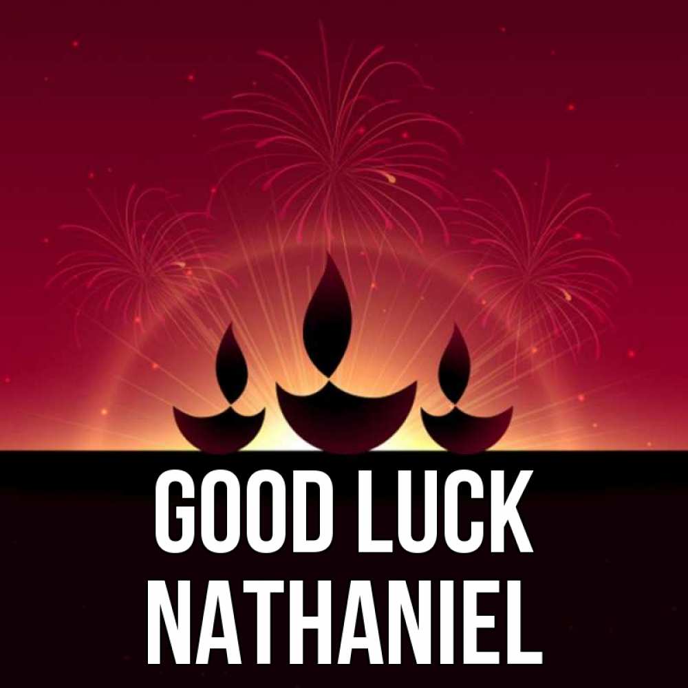 Greetings card с именем, Nathaniel Good luck праздник Greetings with text for free download 