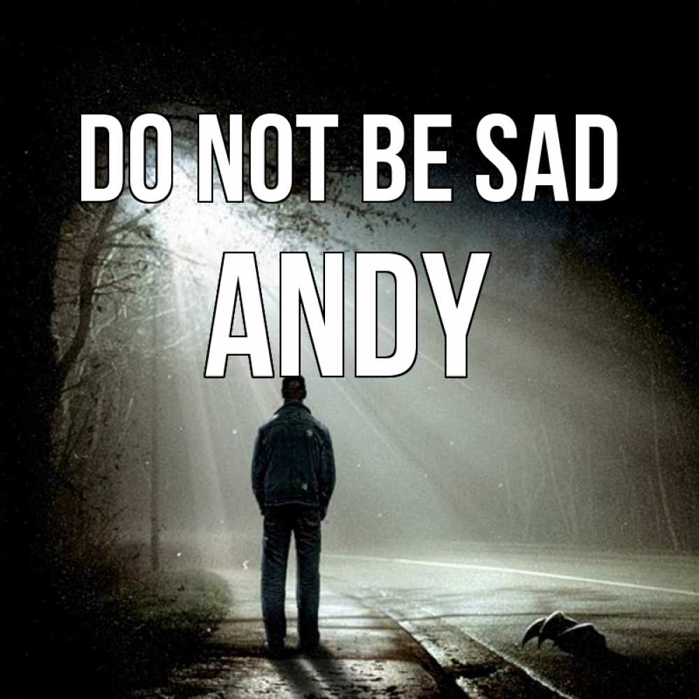 Greetings card с именем, Andy Do not be sad свет с неба в лесу Greetings with text for free download 