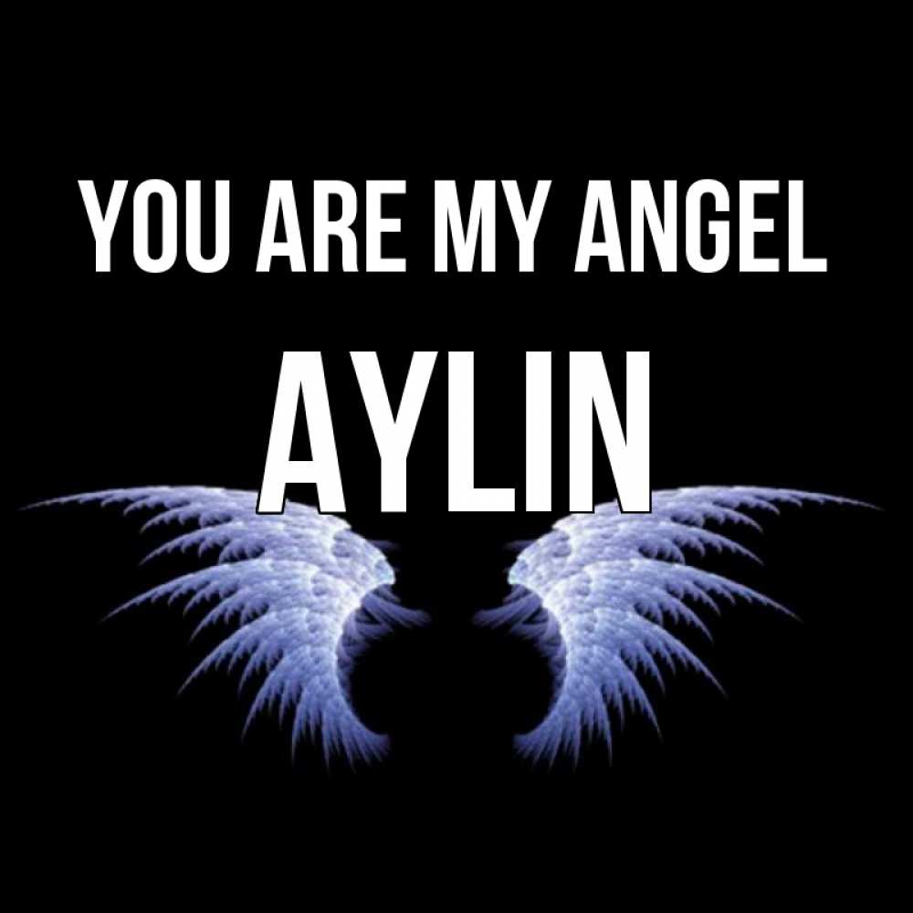 Greetings card с именем, Aylin You are my angel ангельские крылья на черном фоне Greetings with text for free download 