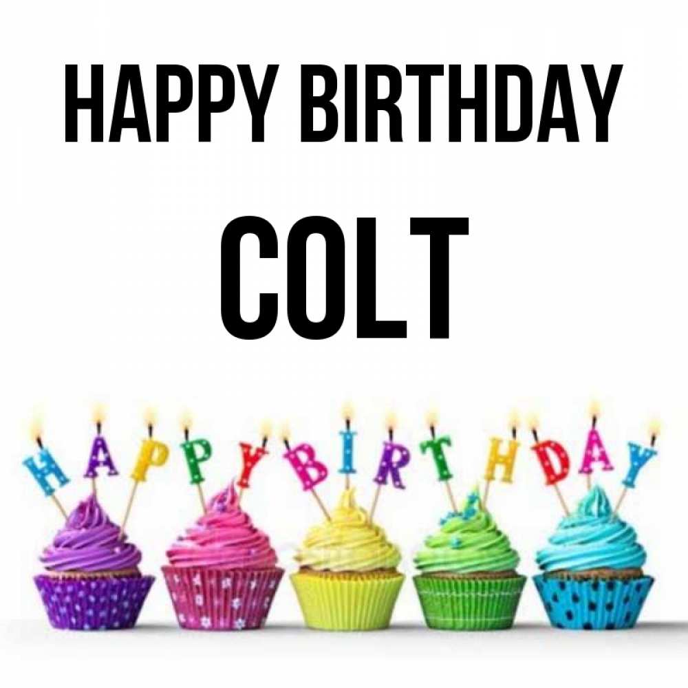 Greetings card с именем, Colt Happy Birthday открытка ко дню рождения с разноцветными вкусняшками Greetings with text for free download 