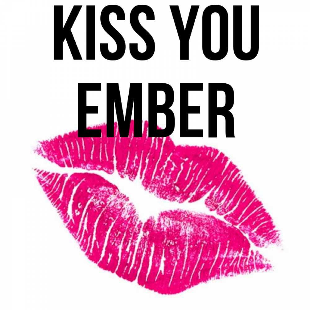 Greetings card с именем, Ember Kiss you след от помады Greetings with text for free download 