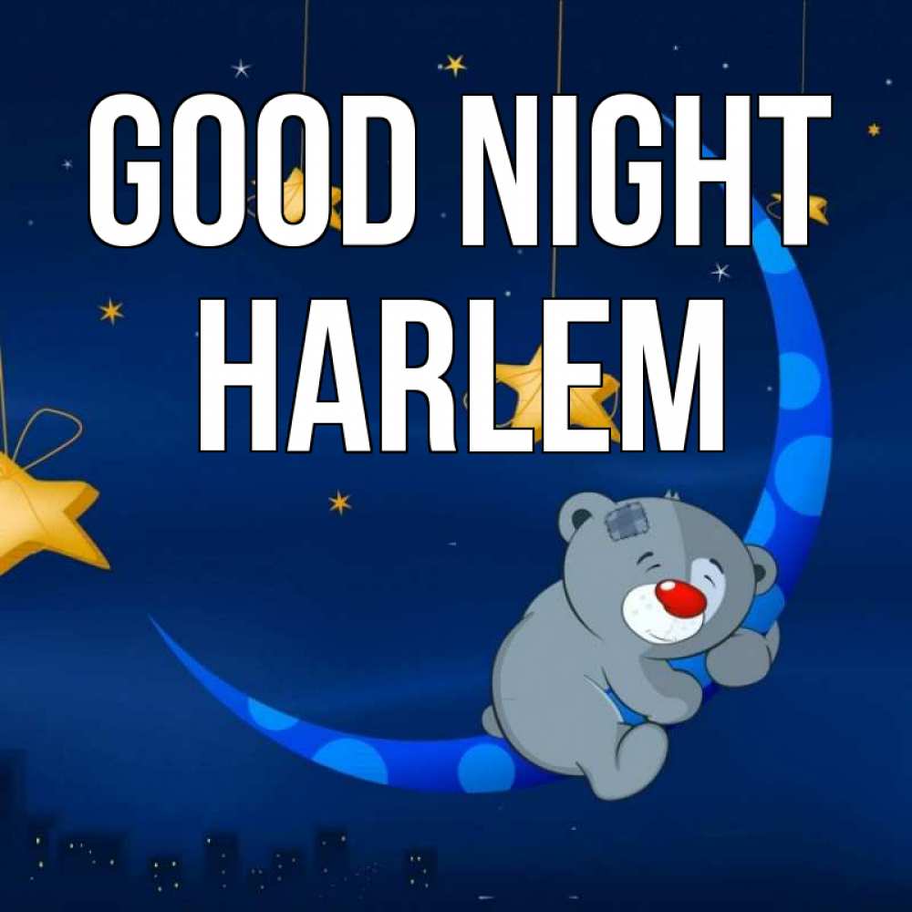 Greetings card с именем, Harlem Good night над городом Greetings with text for free download 