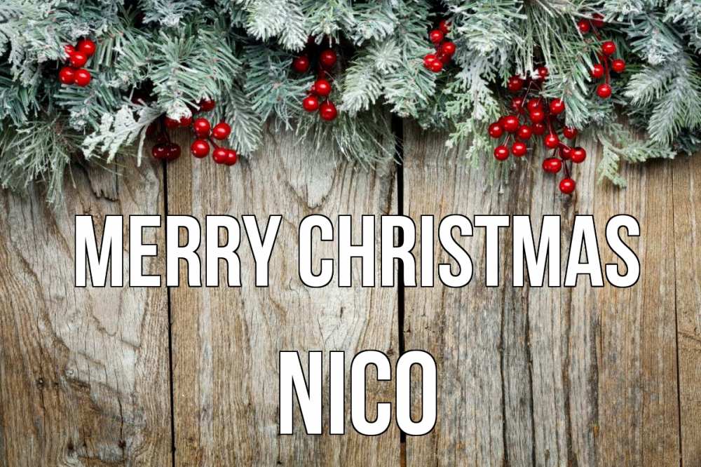 Greetings card с именем, Nico Merry Christmas с рождеством Greetings with text for free download 