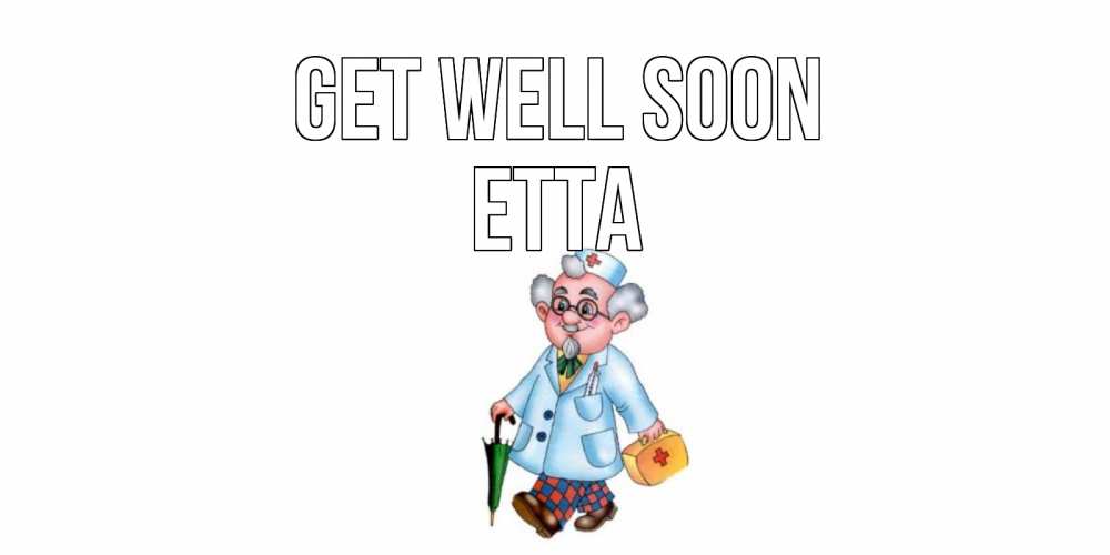Greetings card с именем, Etta Get well soon не болей Greetings with text for free download 