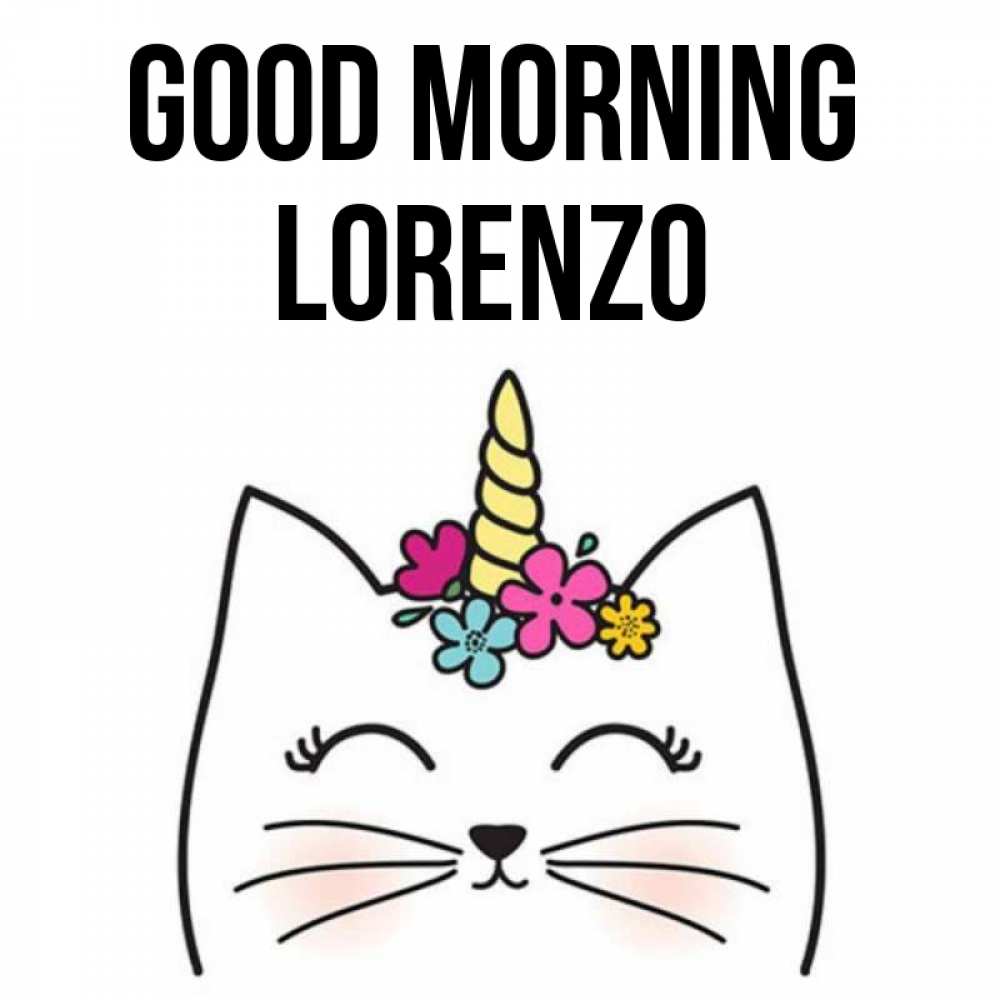 Greetings card с именем, Lorenzo Good morning утречко Greetings with text for free download 
