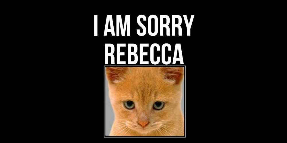 Greetings card с именем, Rebecca I am sorry рыжий грустный кот просит прощения Greetings with text for free download 