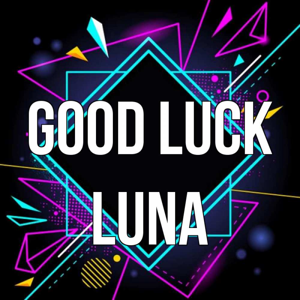 Greetings card с именем, Luna Good luck рамочки Greetings with text for free download 