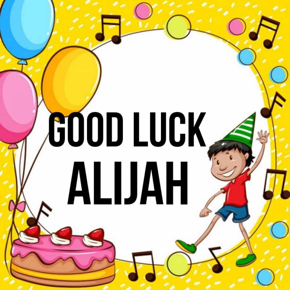 Greetings card с именем, Alijah Good luck открытка 1 Greetings with text for free download 