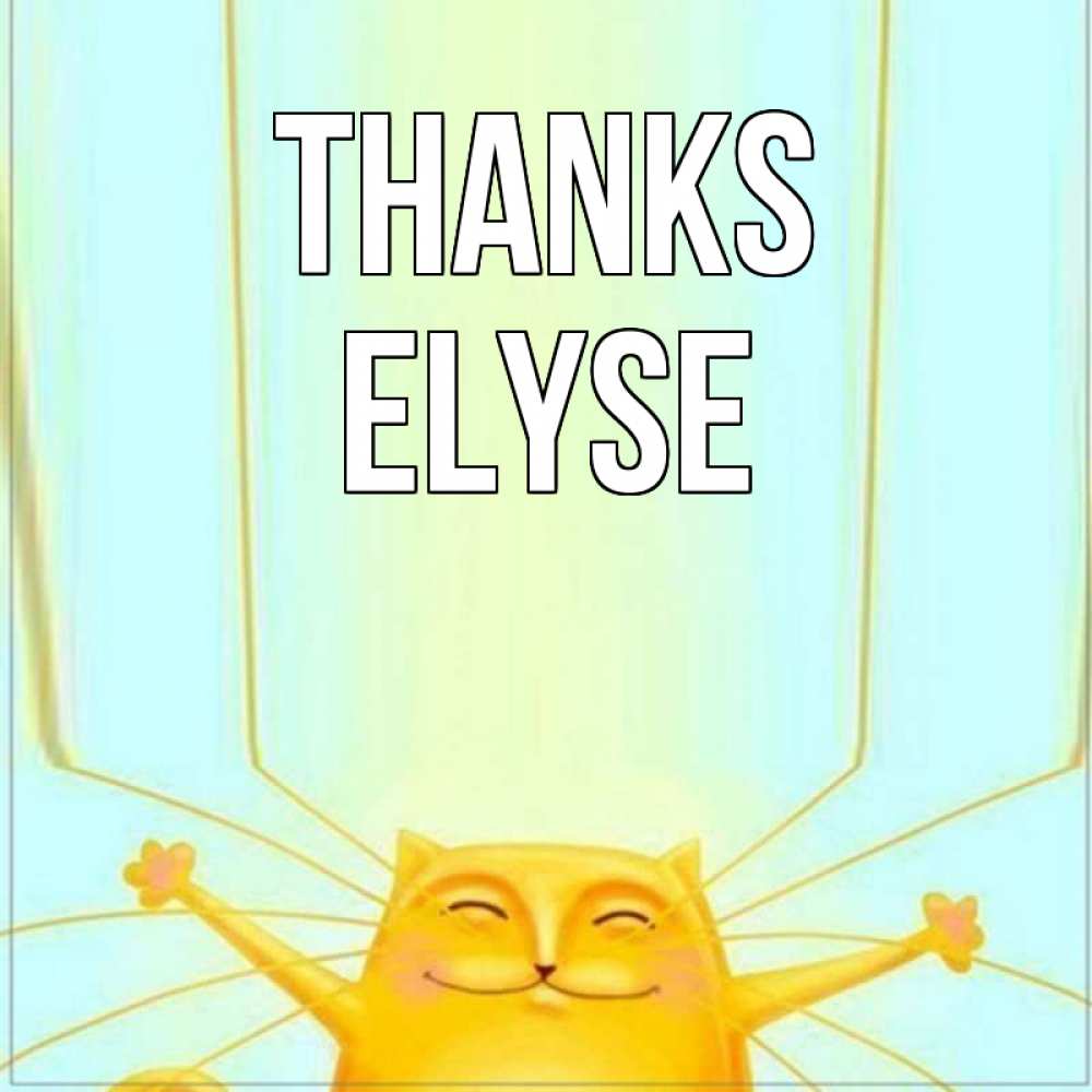 Greetings card с именем, Elyse Thanks кот с усами благодарит Greetings with text for free download 