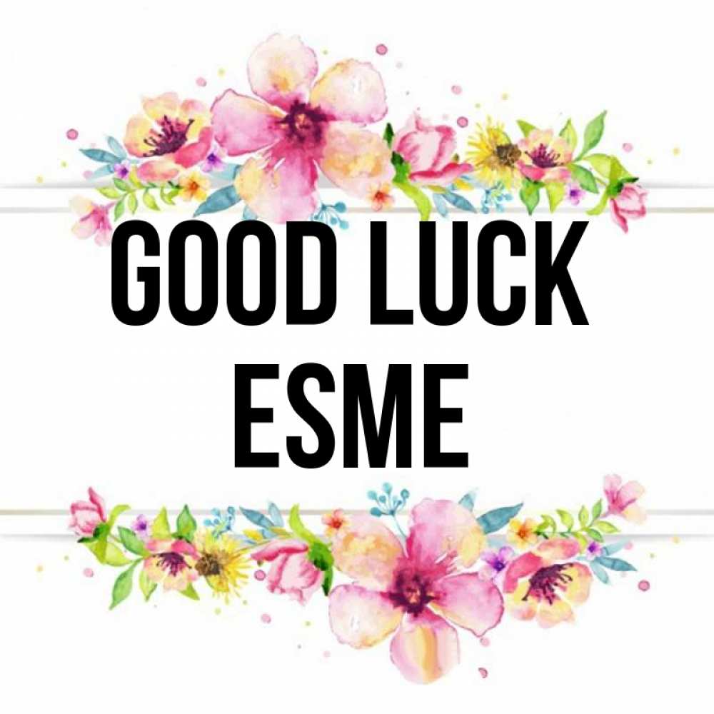 Greetings card с именем, Esme Good luck пусть повезет 1 Greetings with text for free download 