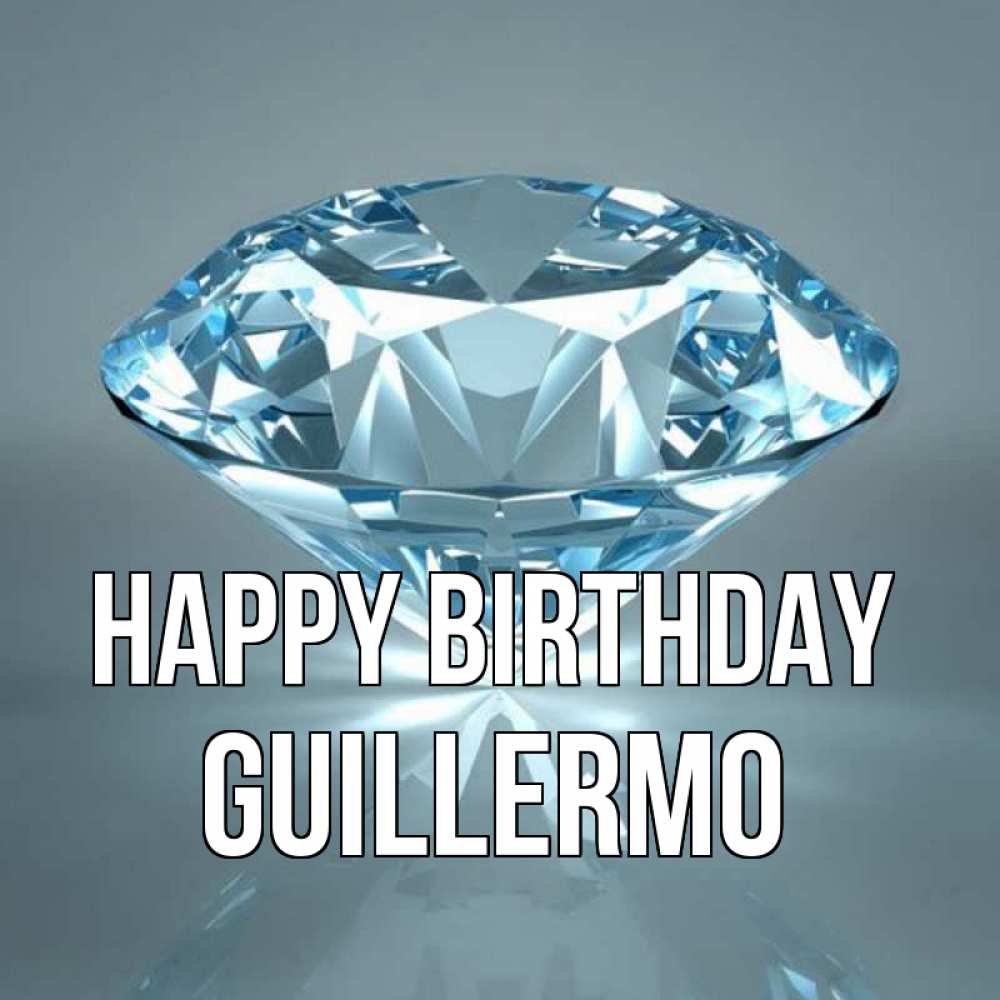 Greetings card с именем, Guillermo Happy Birthday с бриллиантом голубого цвета Greetings with text for free download 