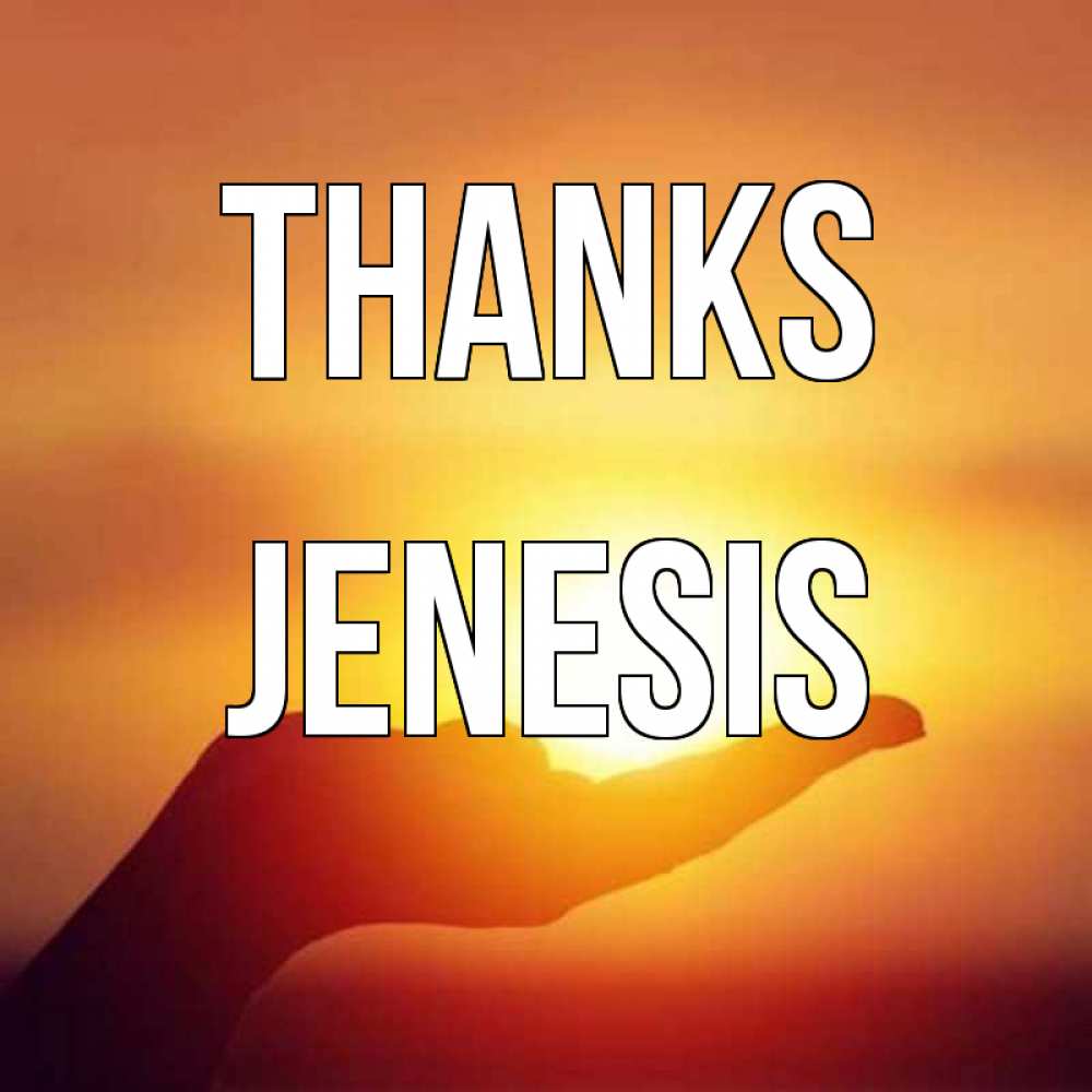 Greetings card с именем, Jenesis Thanks закат Greetings with text for free download 