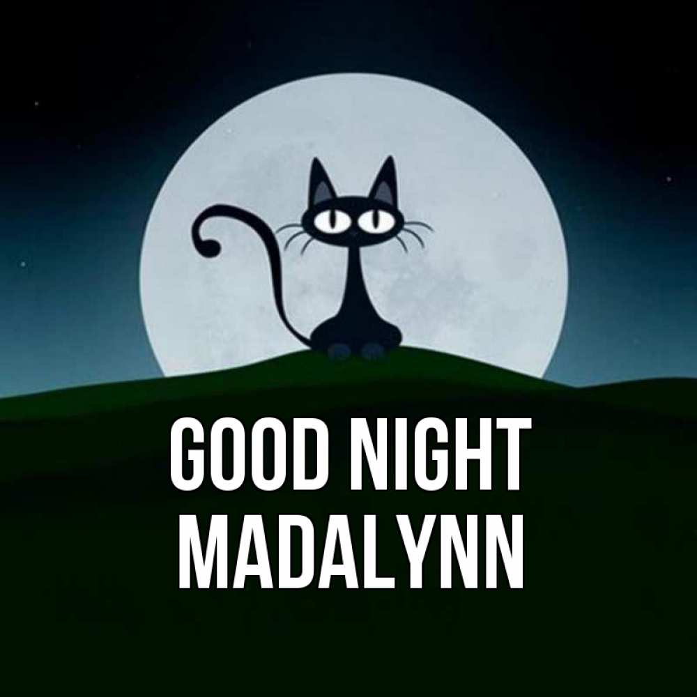 Greetings card с именем, Madalynn Good night хорошо выспаться ночью и без кошмаров Greetings with text for free download 