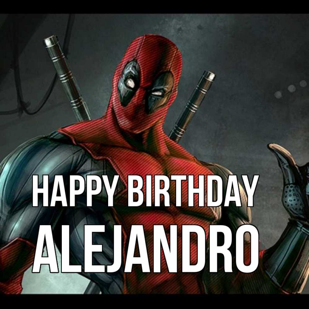 Greetings card с именем, Alejandro Happy Birthday марвел супергерои Greetings with text for free download 
