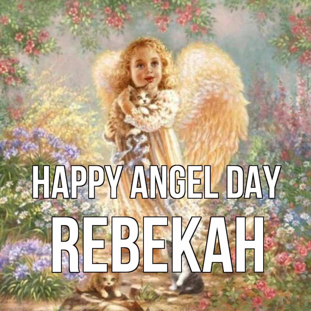 Greetings card с именем, Rebekah happy angel day держит котенка Greetings with text for free download 