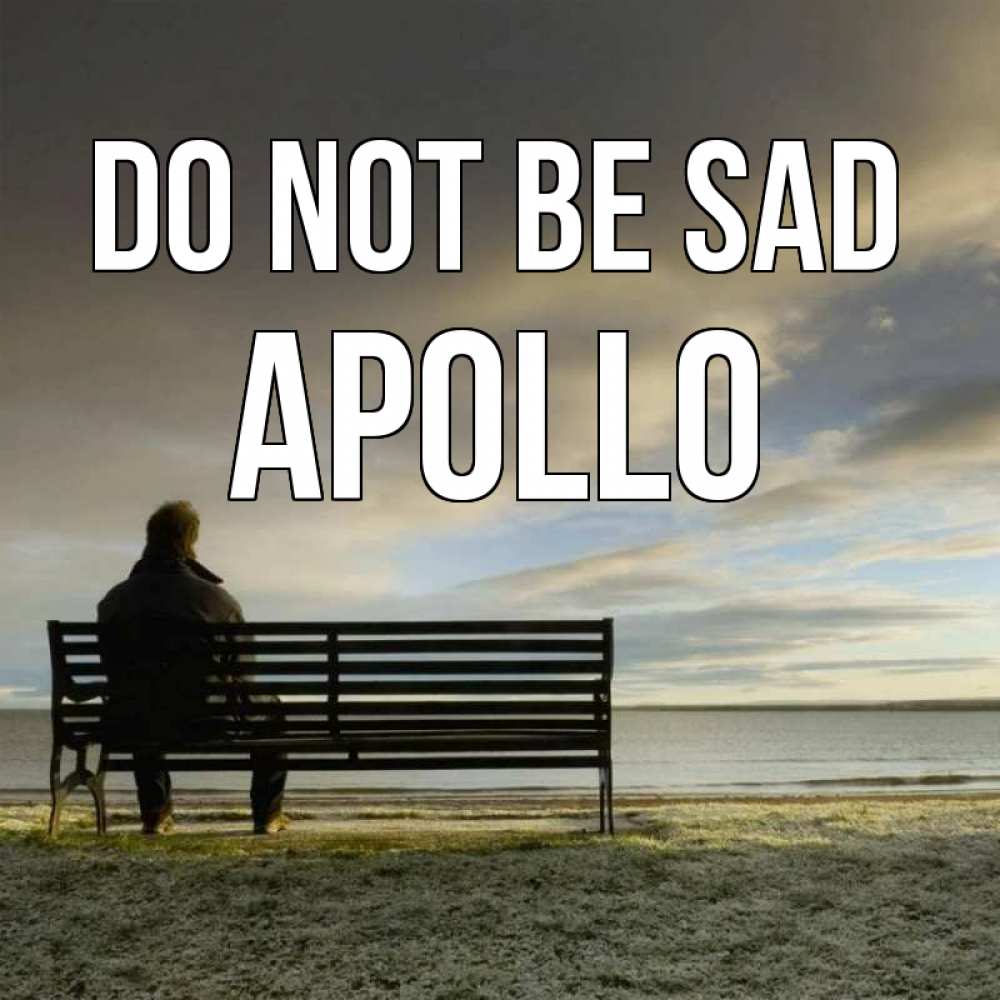 Greetings card с именем, Apollo Do not be sad озеро Greetings with text for free download 