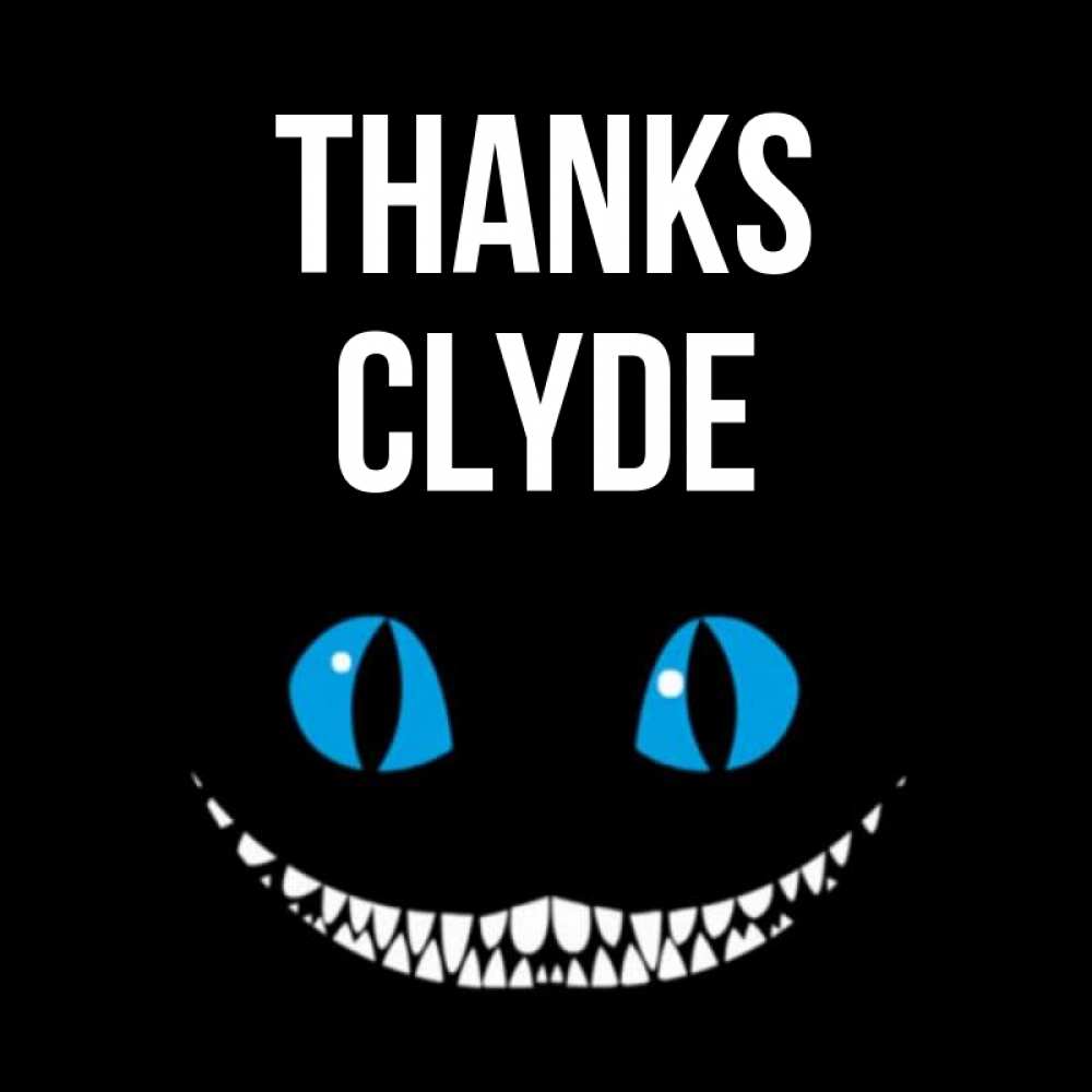 Greetings card с именем, Clyde Thanks благодарю от чеширика Greetings with text for free download 