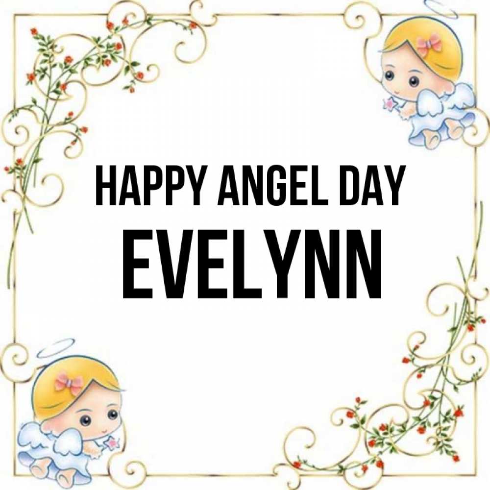 Greetings card с именем, Evelynn happy angel day девочки ангелы Greetings with text for free download 
