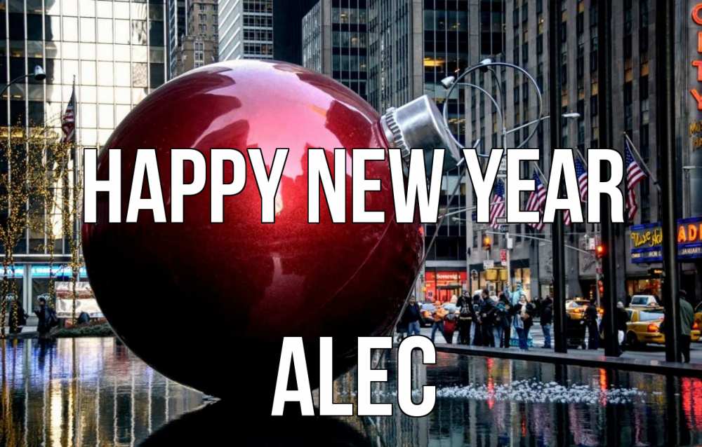 Greetings card с именем, Alec Happy New Year Америка, новый год Greetings with text for free download 