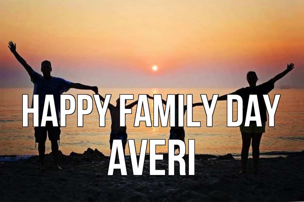 Greetings card с именем, Averi happy family day мама, папа, дети, дочка,сын, море, пляж, закат Greetings with text for free download 