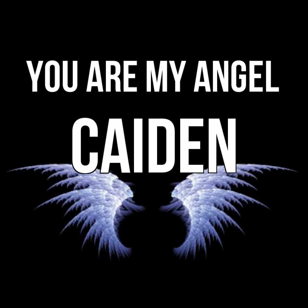 Greetings card с именем, Caiden You are my angel ангельские крылья на черном фоне Greetings with text for free download 