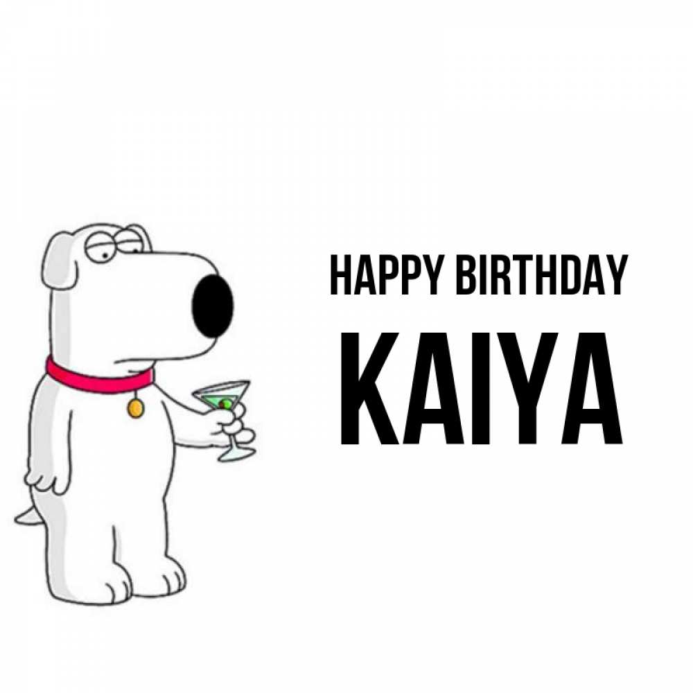 Greetings card с именем, Kaiya Happy Birthday песик с оливками Greetings with text for free download 