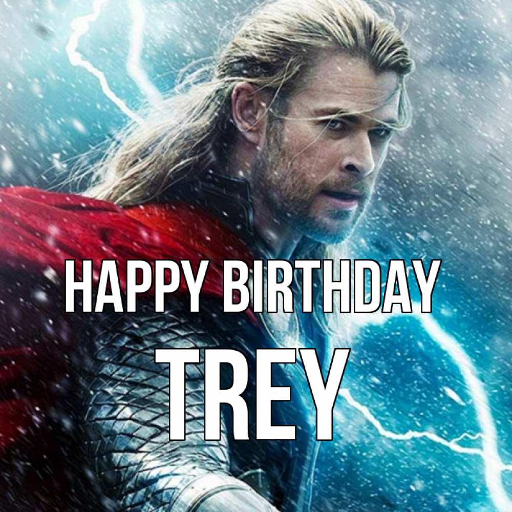 Greetings card с именем, Trey Happy Birthday марвел боги Greetings with text for free download 