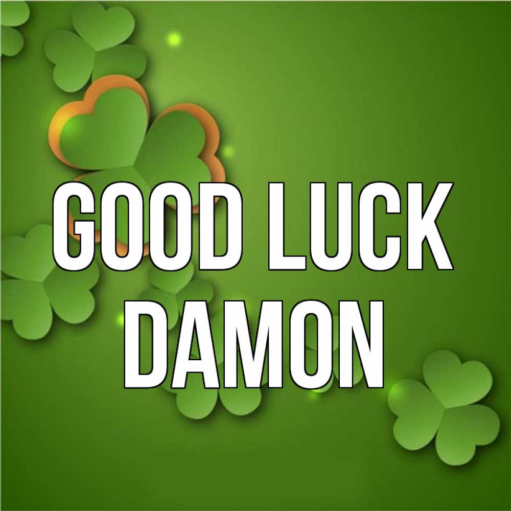 Greetings card с именем, Damon Good luck много трехлистных листочков клевера Greetings with text for free download 