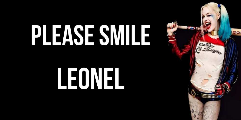 Greetings card с именем, Leonel Please smile пожелания быть позитивным Greetings with text for free download 