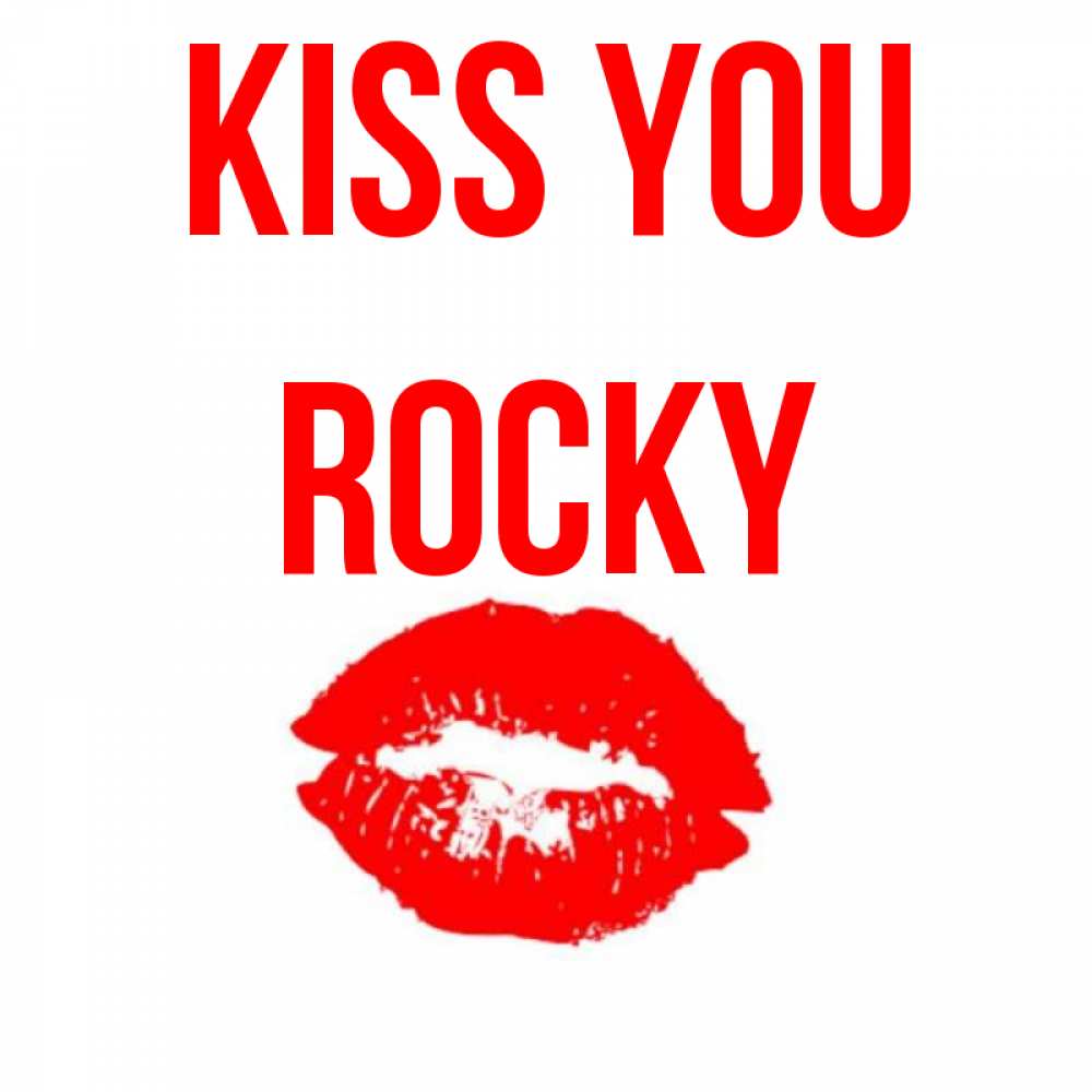 Greetings card с именем, Rocky Kiss you помада и губы Greetings with text for free download 