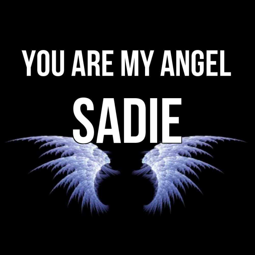 Greetings card с именем, Sadie You are my angel ангельские крылья на черном фоне Greetings with text for free download 