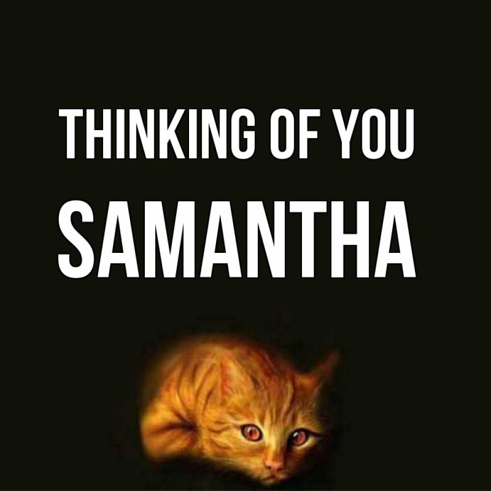 Greetings card с именем, Samantha Thinking of you рыжий Greetings with text for free download 