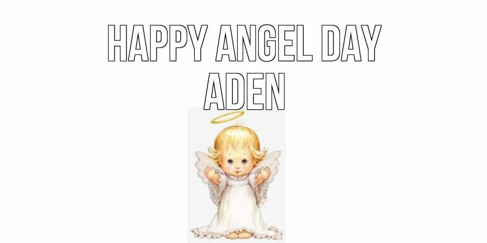 Greetings card с именем, Aden happy angel day ангелочек, нимб Greetings with text for free download 