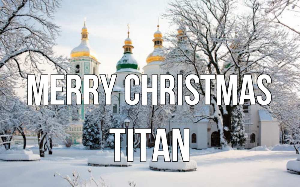 Greetings card с именем, Titan Merry Christmas зима, церковь Greetings with text for free download 