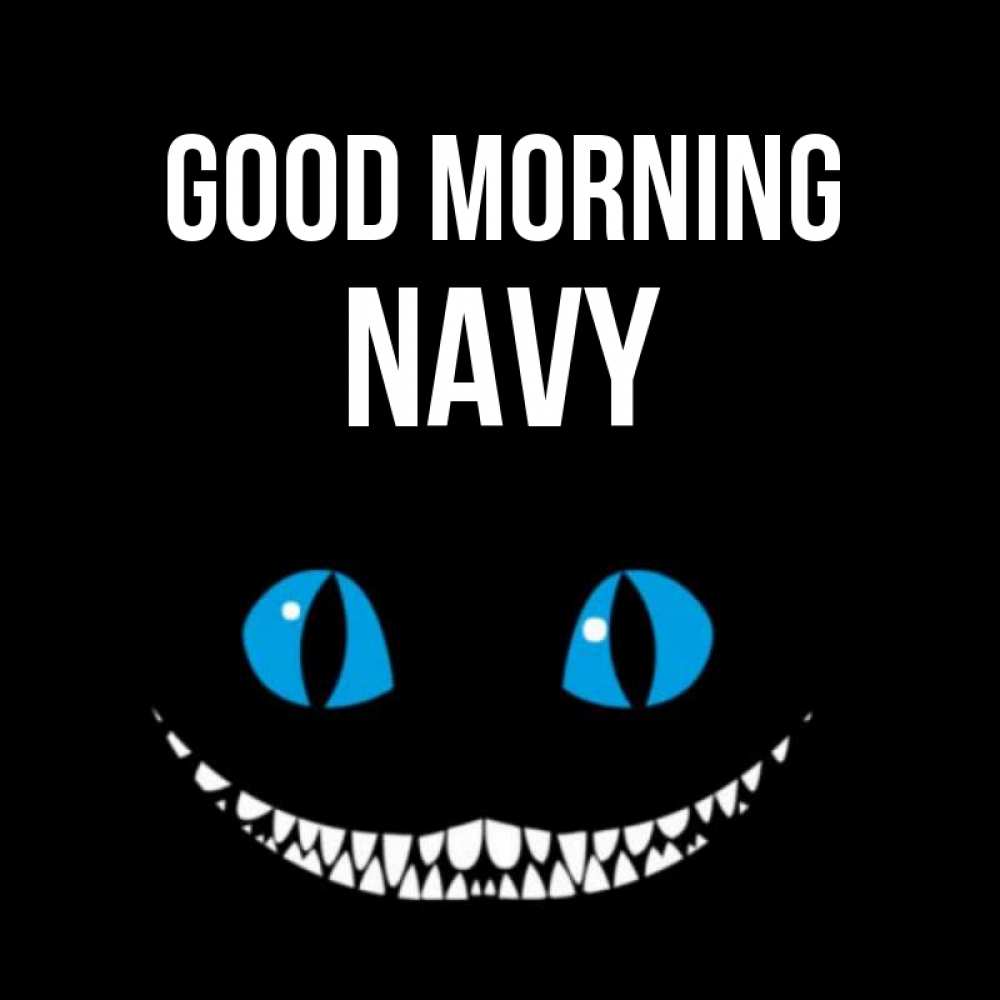 Greetings card с именем, Navy Good morning голубые глаза и зубки Greetings with text for free download 