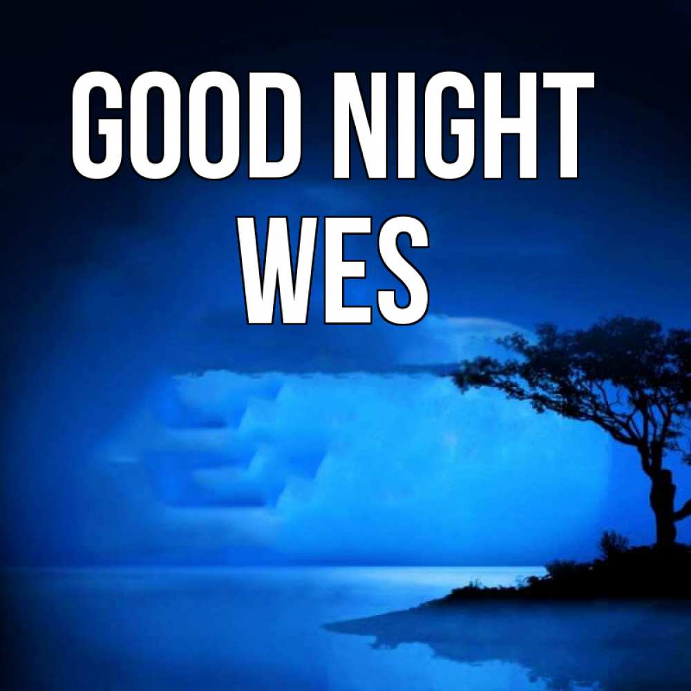 Greetings card с именем, Wes Good night ночное побережье Greetings with text for free download 
